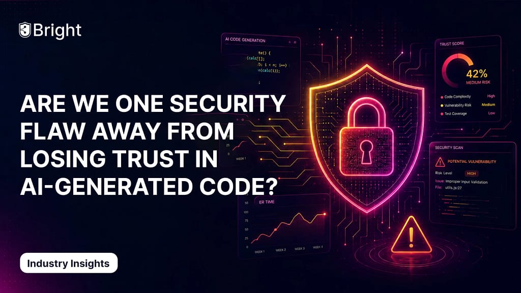 Are We One Security Flaw Away From Losing Trust In AI-Generated Code?